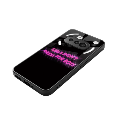 Girls Don't Dress For Boys stylish phone case for nothing phone 3a | glossy glass and slim fit