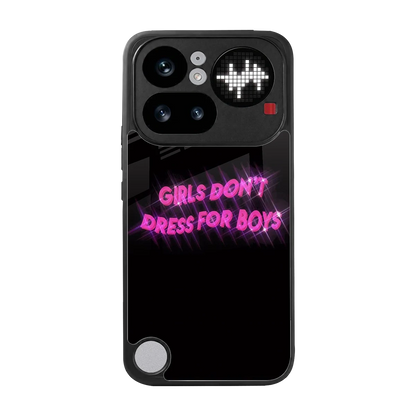Girls Don't Dress For Boys back phone cover | glass case for nothing phone 4a pro