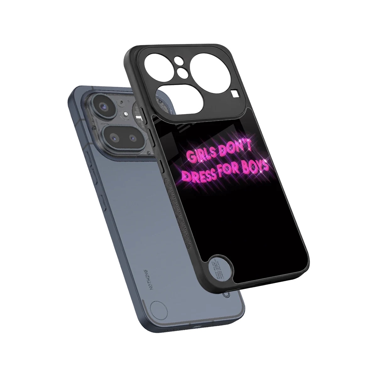 Girls Don't Dress For Boys sleek nothing phone 4a pro cover with tempered glass back and TPU edges