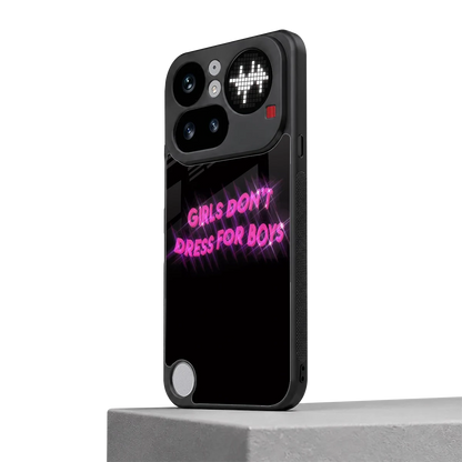 Girls Don't Dress For Boys nothing phone 4a pro mobile cover | shockproof glass phone case