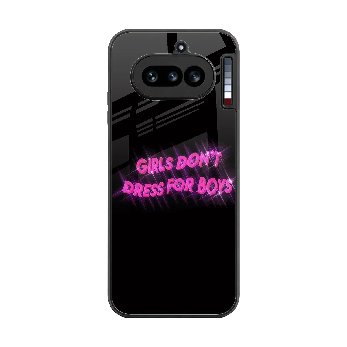 Girls Don't Dress For Boys back phone cover | glass case for nothing phone 4a