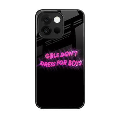 Girls Don't Dress For Boys back phone cover | glass case for oneplus 13s