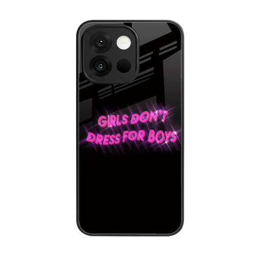 Girls Don't Dress For Boys back phone cover | glass case for oneplus 13s
