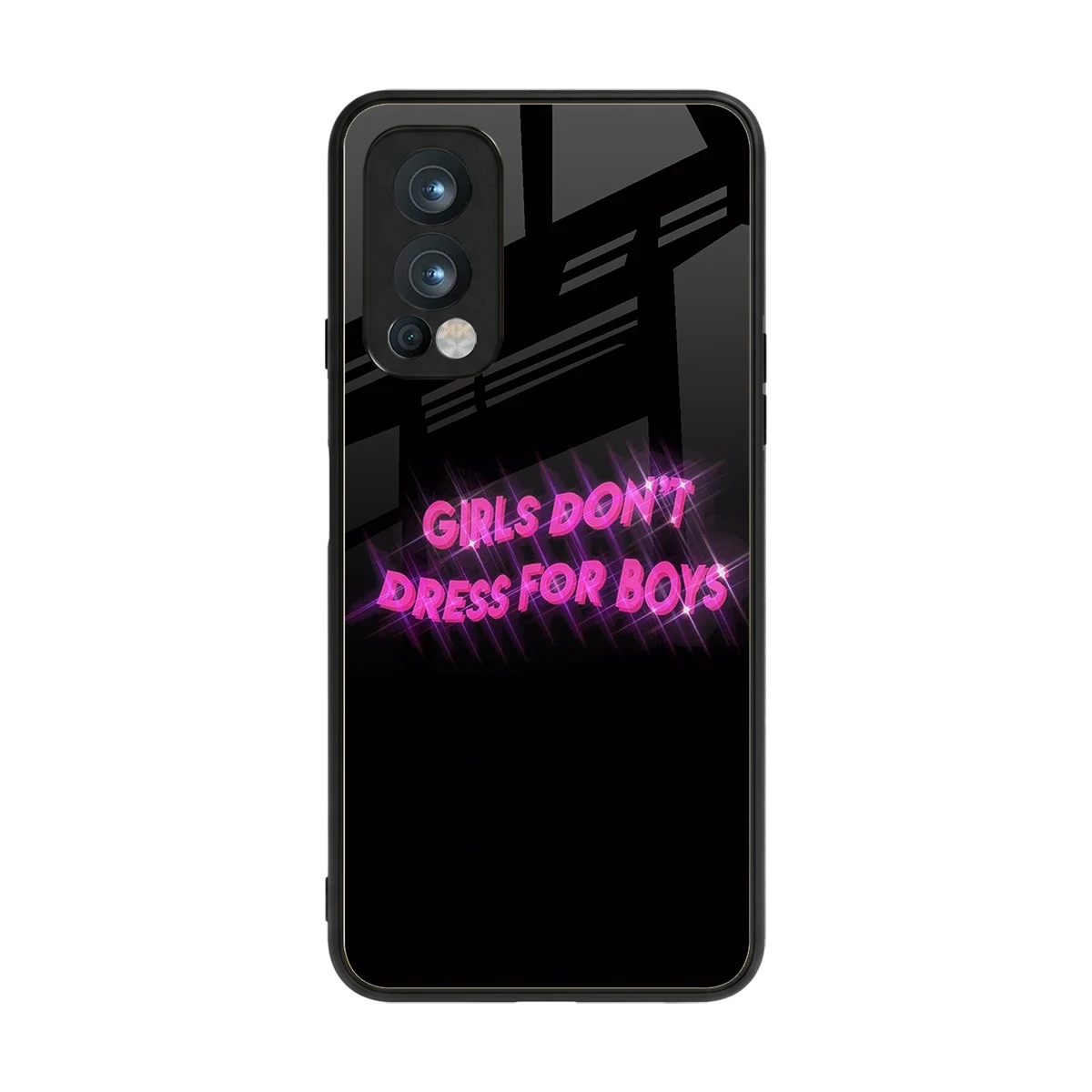 Girls Don't Dress For Boys back phone cover | glass case for oneplus nord 2