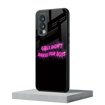 Girls Don't Dress For Boys oneplus nord 2 mobile cover | shockproof glass phone case