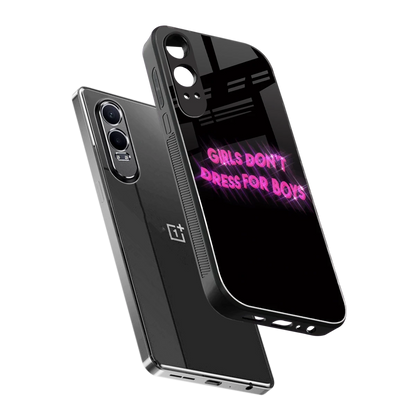 Girls Don't Dress For Boys sleek oneplus nord ce 4 lite cover with tempered glass back and TPU edges