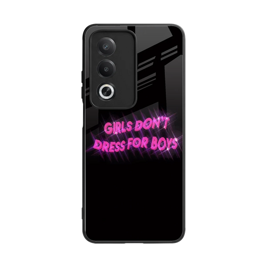 Girls Don't Dress For Boys back phone cover | glass case for oppo a3 pro