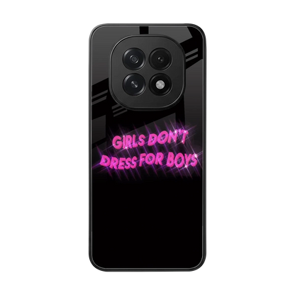 Girls Don't Dress For Boys back phone cover | glass case for oppo f29 5g