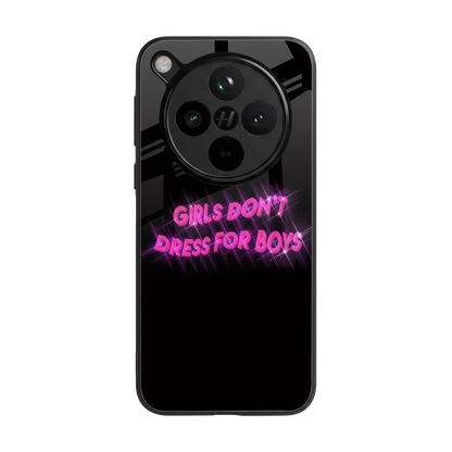 Girls Don't Dress For Boys back phone cover | glass case for oppo find x8