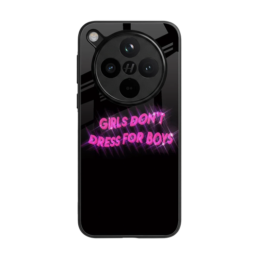 Girls Don't Dress For Boys back phone cover | glass case for oppo find x8