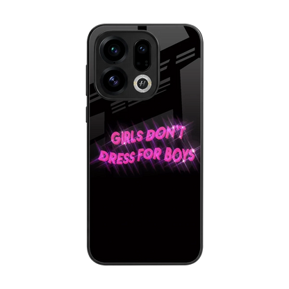 Girls Don't Dress For Boys back phone cover | glass case for oppo find x9