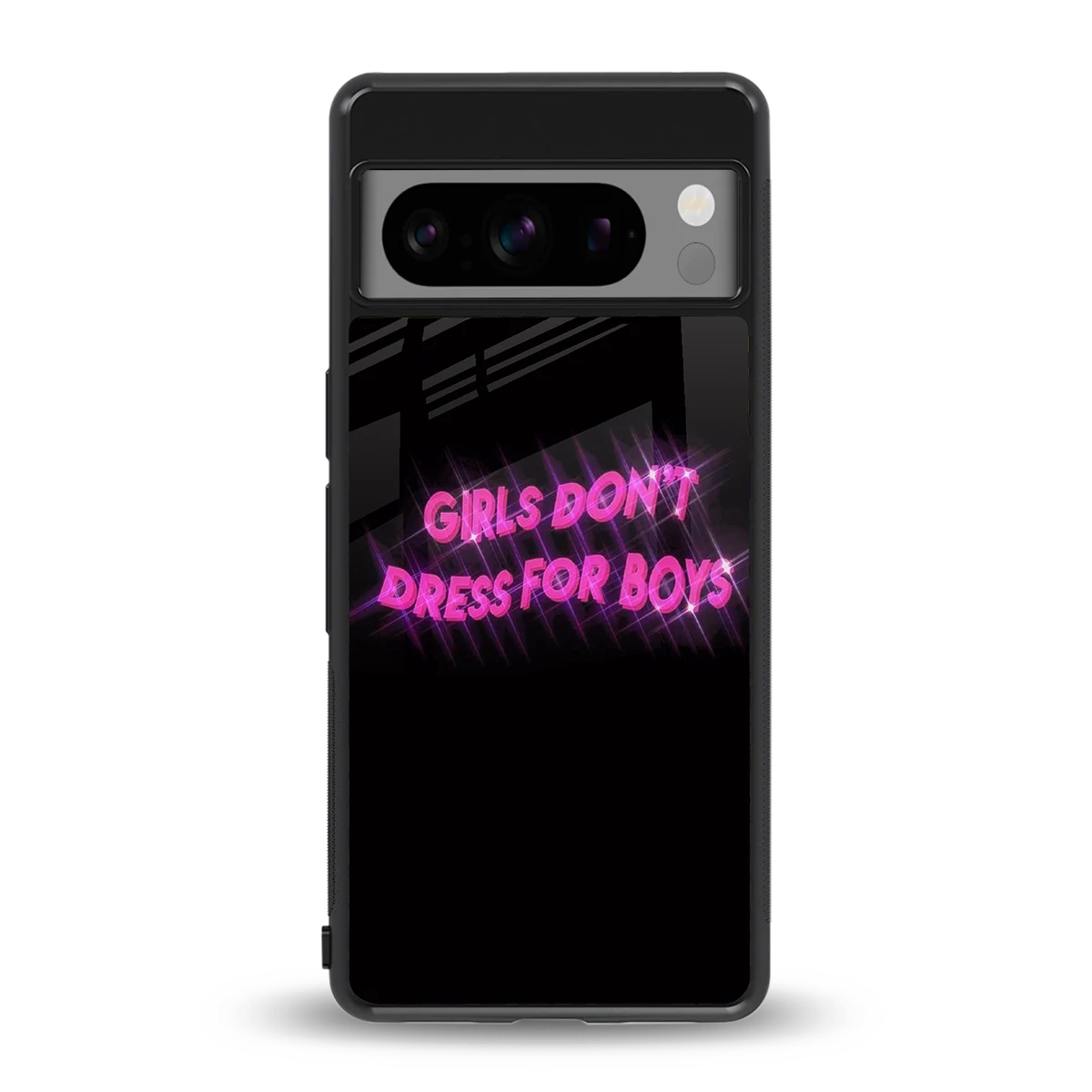 Girls Don't Dress For Boys back phone cover | glass case for google pixel 8 pro