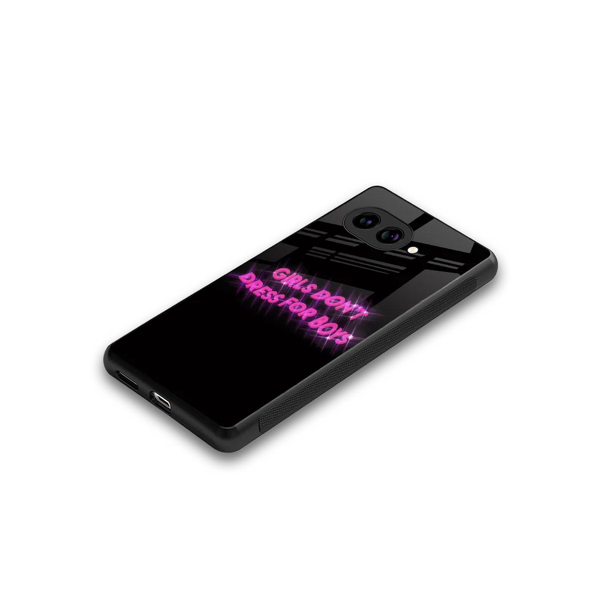 Girls Don't Dress For Boys stylish phone case for google pixel 10a | glossy glass and slim fit