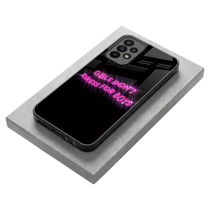Girls Don't Dress For Boys stylish phone case for samsung galaxy a23 | glossy glass and slim fit