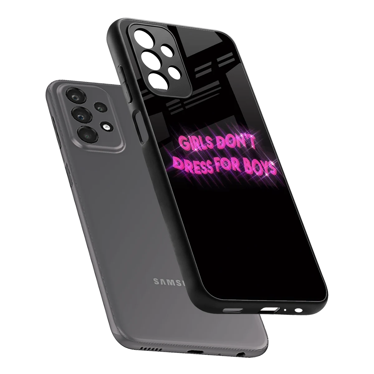 Girls Don't Dress For Boys sleek samsung galaxy a23 cover with tempered glass back and TPU edges