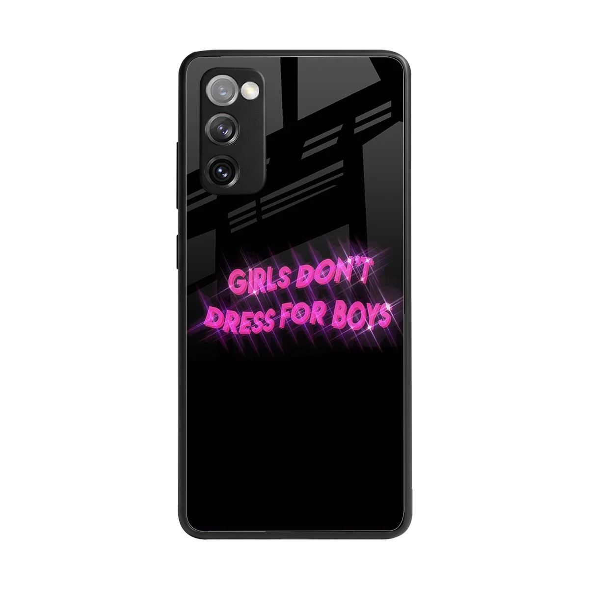 Girls Don't Dress For Boys back phone cover | glass case for samsung galaxy s20 fe