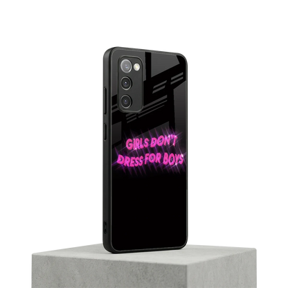 Girls Don't Dress For Boys samsung galaxy s20 fe mobile cover | shockproof glass phone case