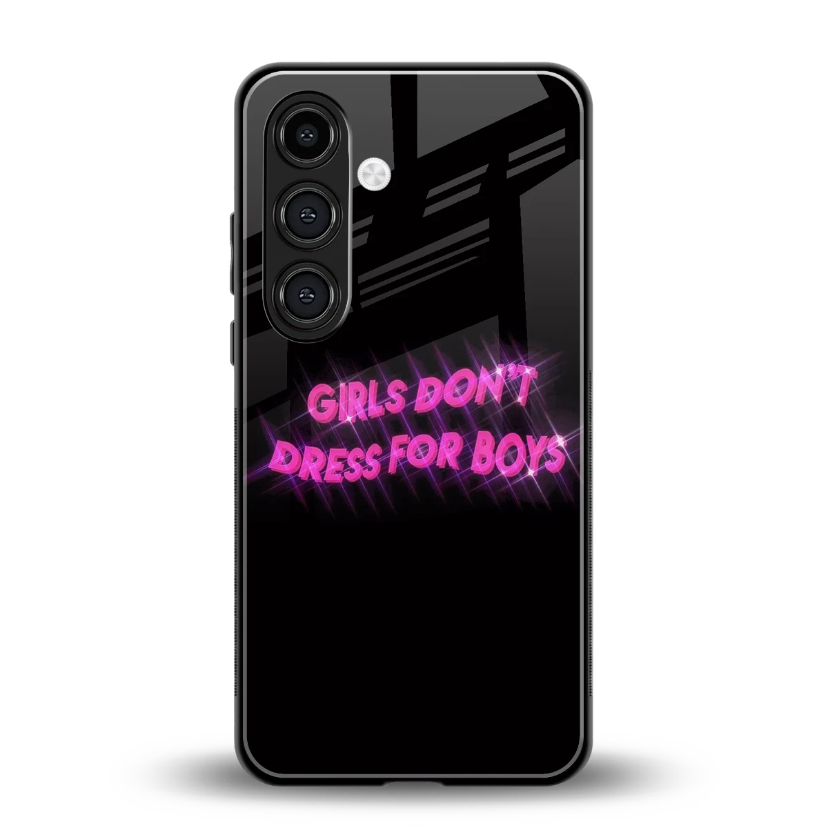 Girls Don't Dress For Boys back phone cover | glass case for samsung galaxy s24