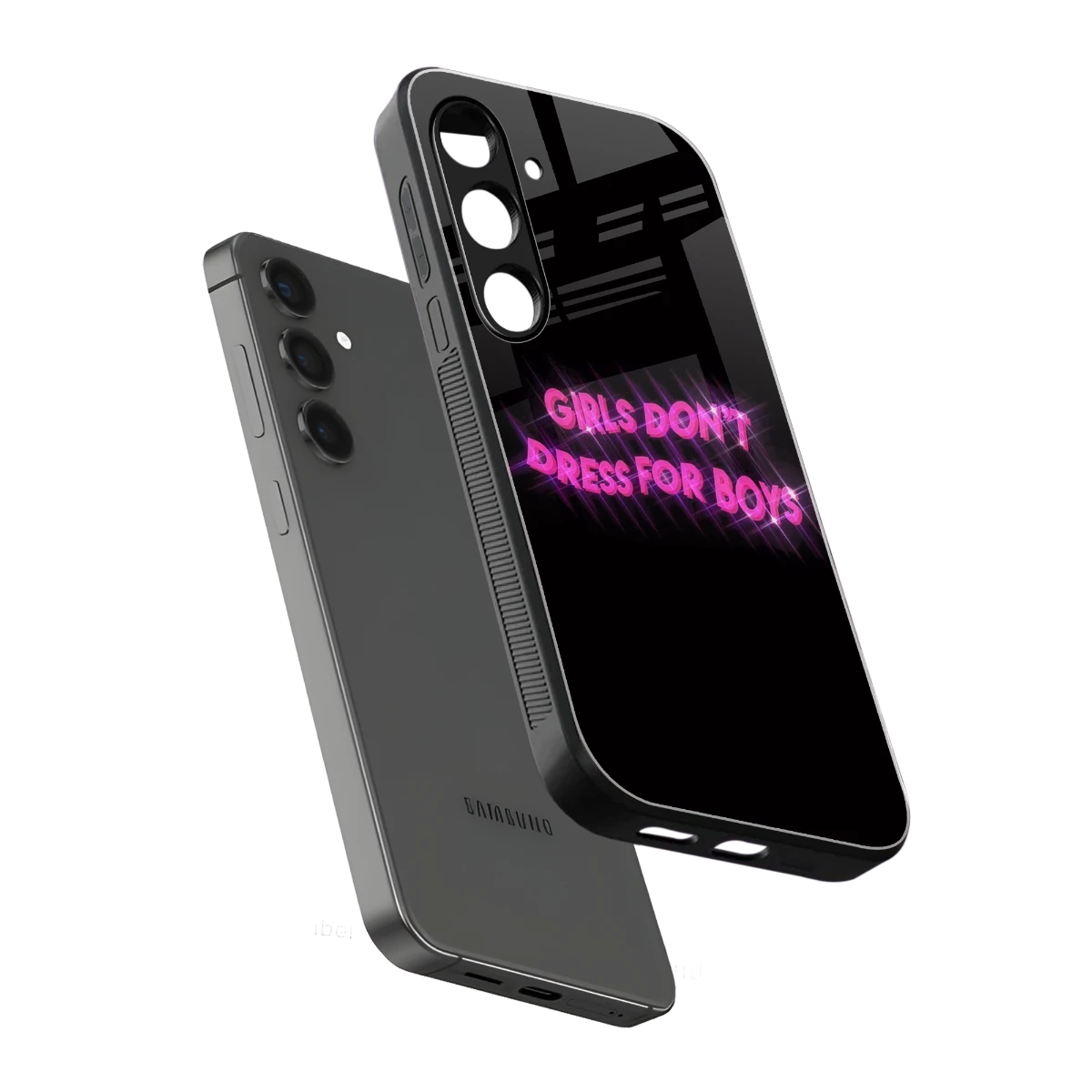 Girls Don't Dress For Boys sleek samsung galaxy s24 cover with tempered glass back and TPU edges
