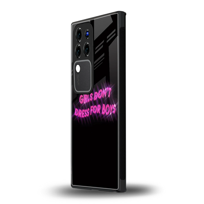 Girls Don't Dress For Boysvivo v30 pro mobile cover | shockproof glass phone case