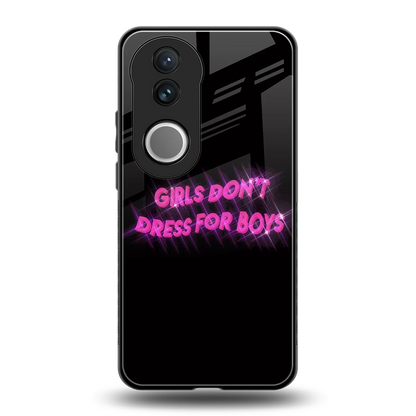 Girls Don't Dress For Boys back phone cover | glass case for vivo v50