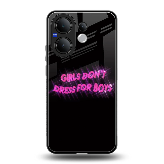 Girls Don't Dress For Boys back phone cover | glass case for vivo v60