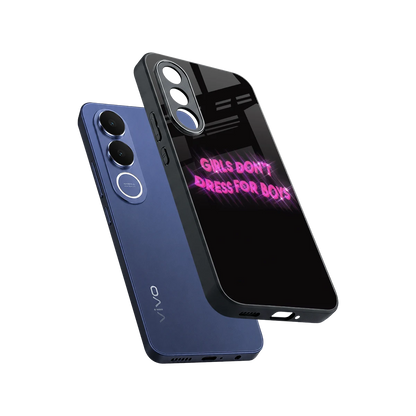 Girls Don't Dress For Boys sleek vivo v70 fe cover with tempered glass back and TPU edges