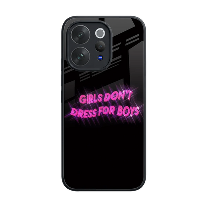 Girls Don't Dress For Boys back phone cover | glass case for vivo v70