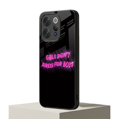Girls Don't Dress For Boys vivo v70 mobile cover | shockproof glass phone case