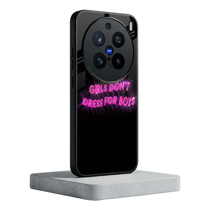 Girls Don't Dress For Boys vivo x200 pro mobile cover | shockproof glass phone case