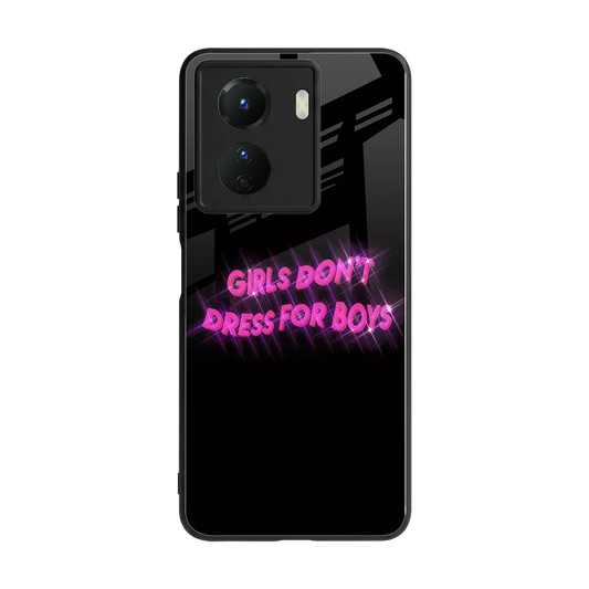 Girls Don't Dress For Boys back phone cover | glass case for vivo y16