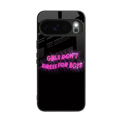 Girls Don't Dress For Boys back phone cover | glass case for google pixel 10 pro
