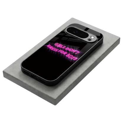 Girls Don't Dress For Boys stylish phone case for google pixel 10 pro | glossy glass and slim fit