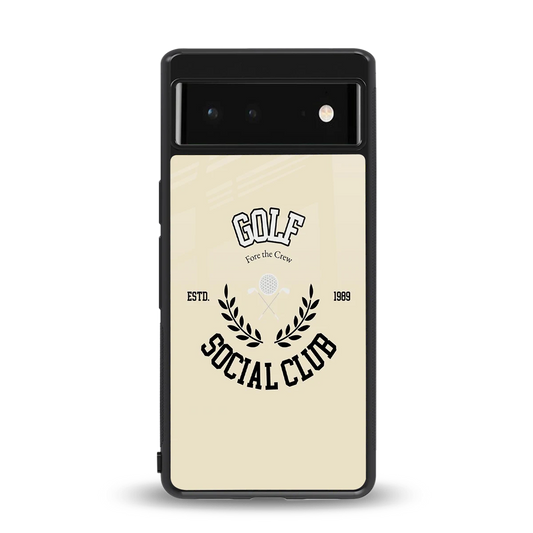 Golf Social Club back phone cover | glass case for google pixel 6a