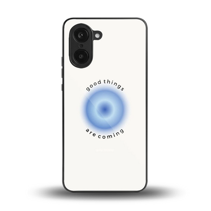 Good Things Are Coming back phone cover | glass case for oneplus nord ce5 5g