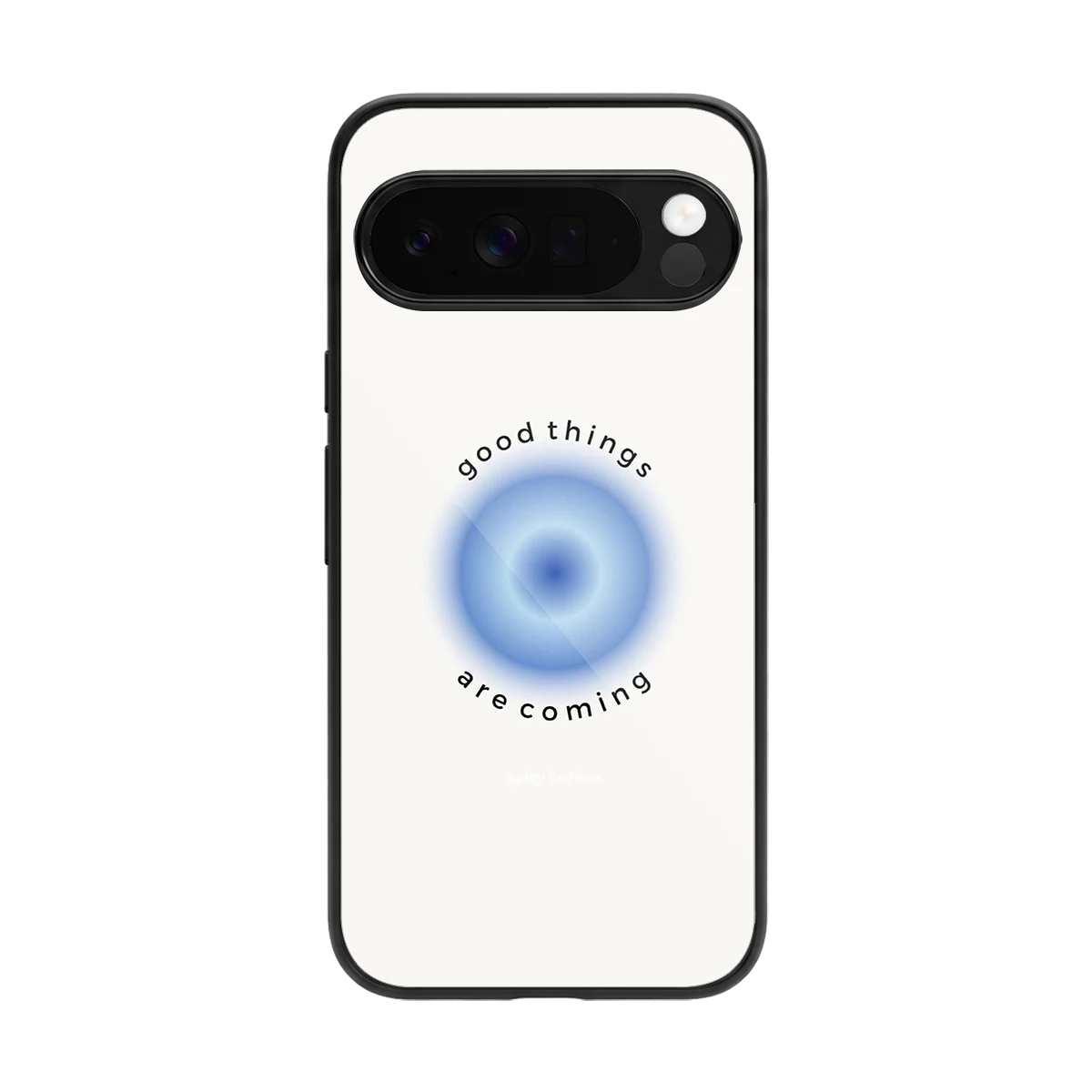 Good Things Are Coming back phone cover | glass case for google pixel 10 pro xl