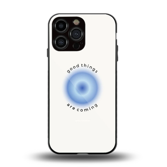 Good Things Are Coming back phone cover | glass case for iphone 15 pro max
