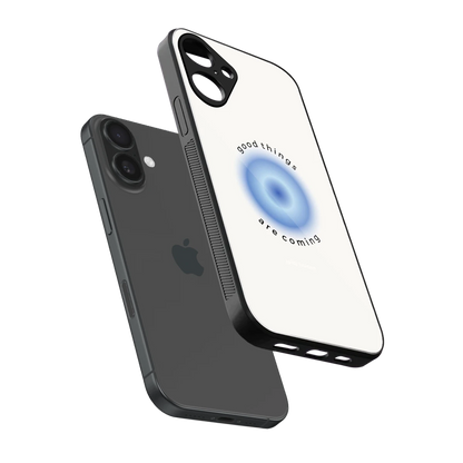 Good Things Are Coming sleek iphone 16 plus cover with tempered glass back and TPU edges