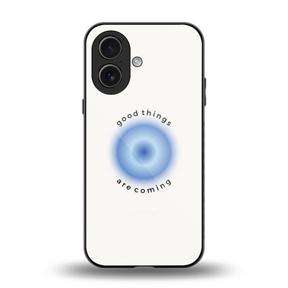 Good Things Are Coming back phone cover | glass case for iphone 17