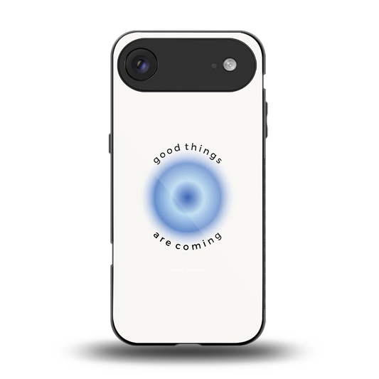 Good Things Are Coming back phone cover | glass case for iphone air