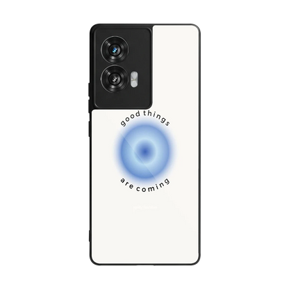 Good Things Are Coming back phone cover | glass case for motorola edge 50 fusion