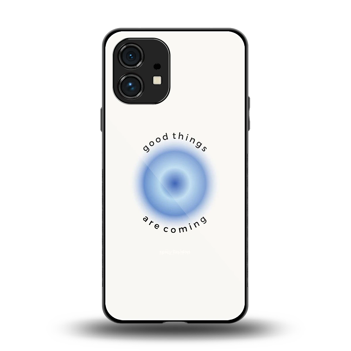 Good Things Are Coming back phone cover | glass case for nothing phone 1