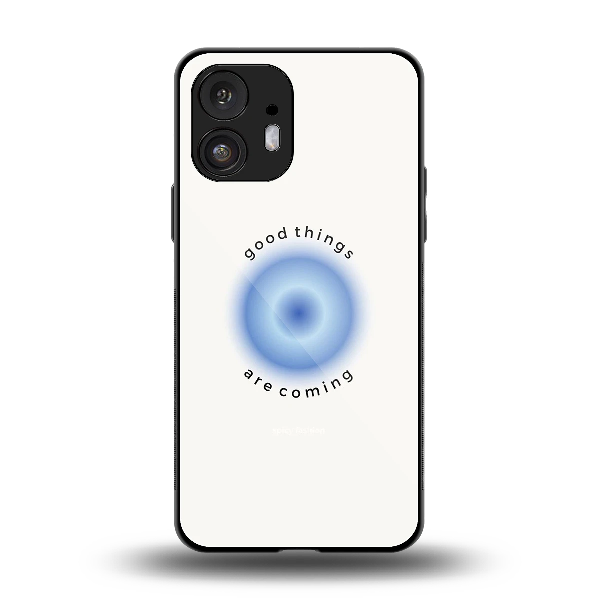 Good Things Are Coming back phone cover | glass case for nothing phone 2