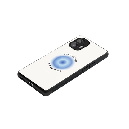 Good Things Are Coming stylish phone case for nothing phone 2 | glossy glass and slim fit