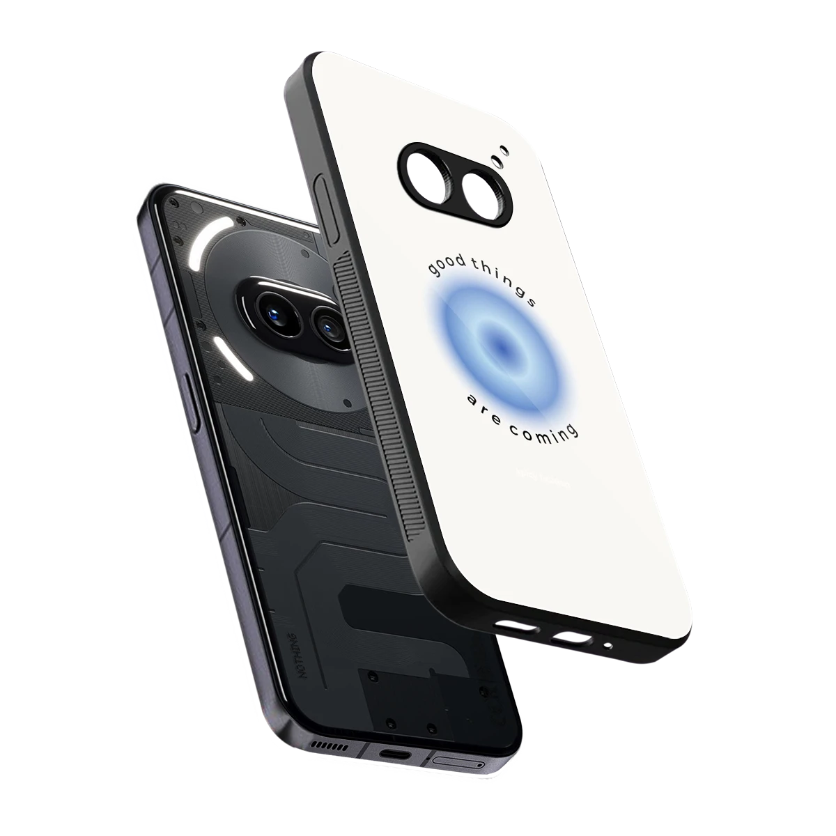Good Things Are Coming sleek nothing phone 2a cover with tempered glass back and TPU edges
