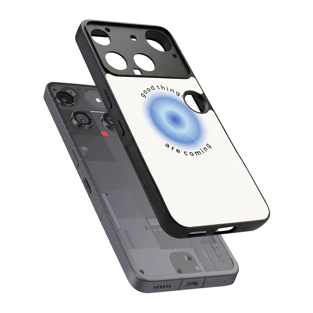 Good Things Are Coming sleek nothing phone 3 cover with tempered glass back and TPU edges