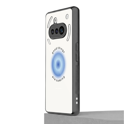 Good Things Are Coming nothing phone 3a mobile cover | shockproof glass phone case