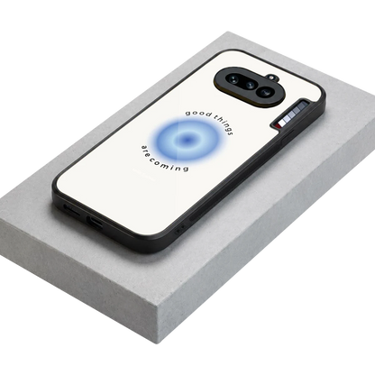 Good Things Are Coming stylish phone case for nothing phone 4a | glossy glass and slim fit