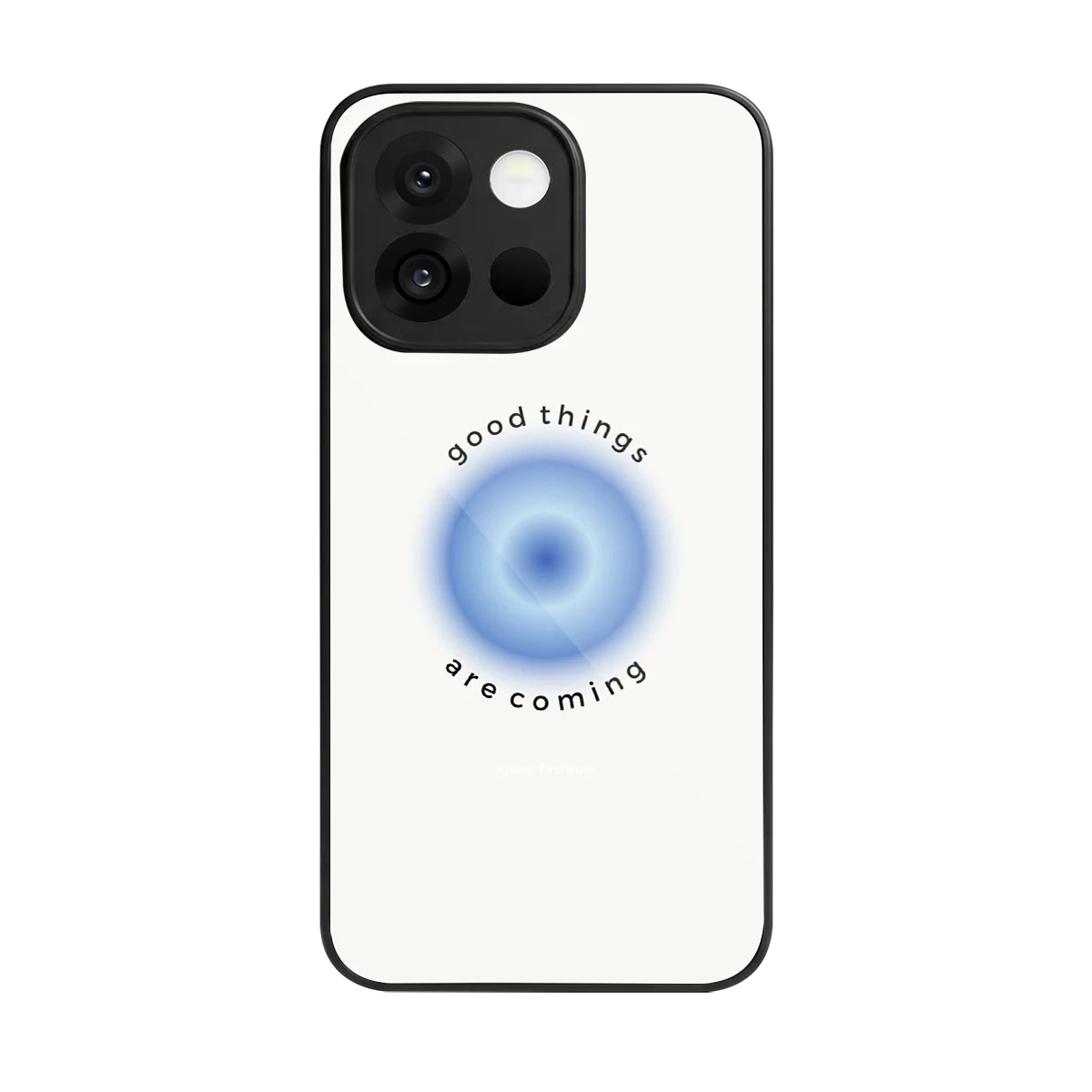 Good Things Are Coming back phone cover | glass case for oneplus 13s