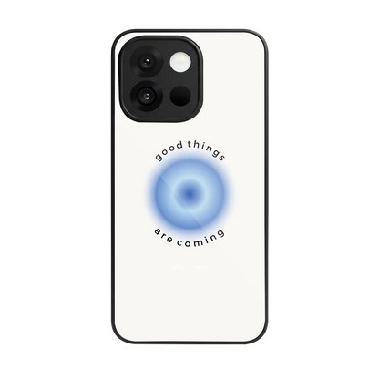 Good Things Are Coming back phone cover | glass case for oneplus 13s